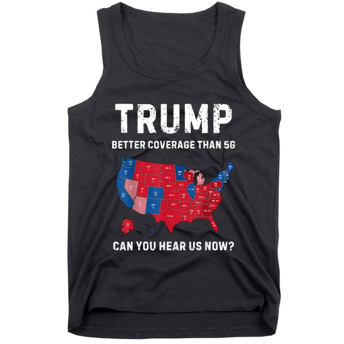 Retro Trump Better Coverage Than 5g Can You Hear Us Now Tank Top