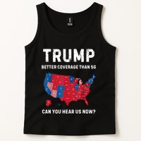 Retro Trump Better Coverage Than 5g Can You Hear Us Now Tank Top
