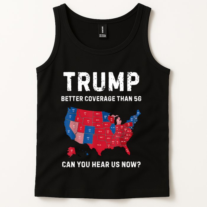Retro Trump Better Coverage Than 5g Can You Hear Us Now Tank Top