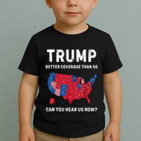 Retro Trump Better Coverage Than 5g Can You Hear Us Now Toddler T-Shirt