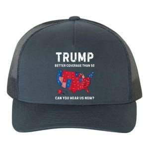 Retro Trump Better Coverage Than 5g Can You Hear Us Now Yupoong Adult 5-Panel Trucker Hat