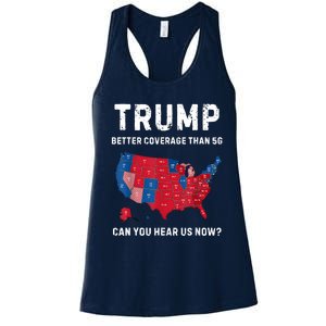 Retro Trump Better Coverage Than 5g Can You Hear Us Now Women's Racerback Tank