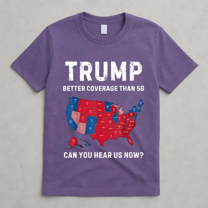 Retro Trump Better Coverage Than 5g Can You Hear Us Now T-Shirt