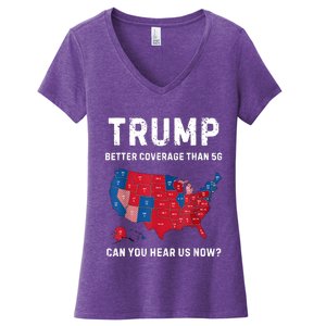 Retro Trump Better Coverage Than 5g Can You Hear Us Now Women's V-Neck T-Shirt