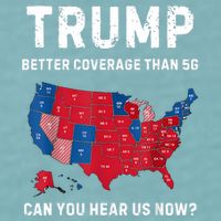 Retro Trump Better Coverage Than 5g Can You Hear Us Now Sueded Cloud Jersey T-Shirt