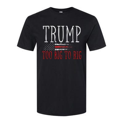 Retro Too Big To Rig Trump 2024 Quote Softstyle CVC T-Shirt