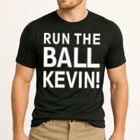 Run The Ball Kevin Funny Football Fan Meme Cooling Performance Crew T-Shirt