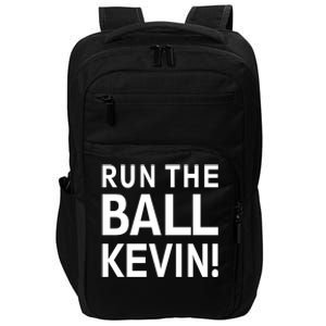 Run The Ball Kevin Funny Football Fan Meme Impact Tech Backpack