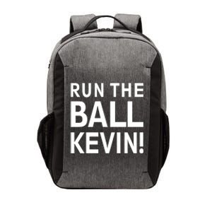 Run The Ball Kevin Funny Football Fan Meme Vector Backpack