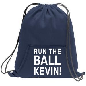 Run The Ball Kevin Funny Football Fan Meme Sweatshirt Cinch Pack Bag