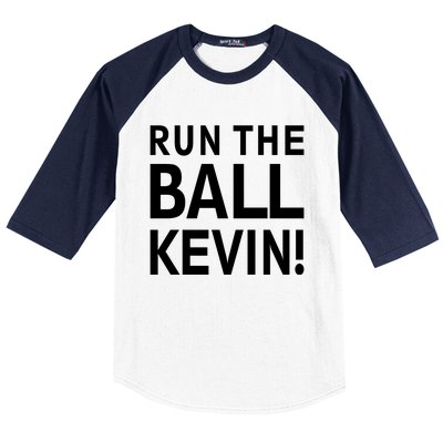 Run The Ball Kevin Funny Football Fan Meme Baseball Sleeve Shirt