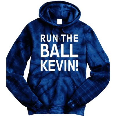 Run The Ball Kevin Funny Football Fan Meme Tie Dye Hoodie