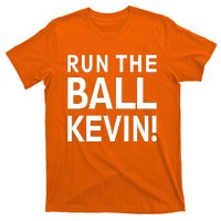 Run The Ball Kevin Funny Football Fan Meme T-Shirt