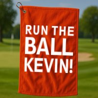 Run The Ball Kevin Funny Football Fan Meme Golf Towel