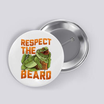 Respect The Beard Tee Funny Bearded Dragon Button