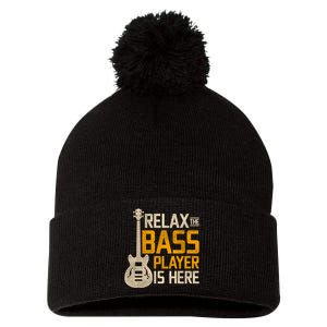 Relax The Bass Player Is Here Bass Guitar Gift Pom Pom 12in Knit Beanie