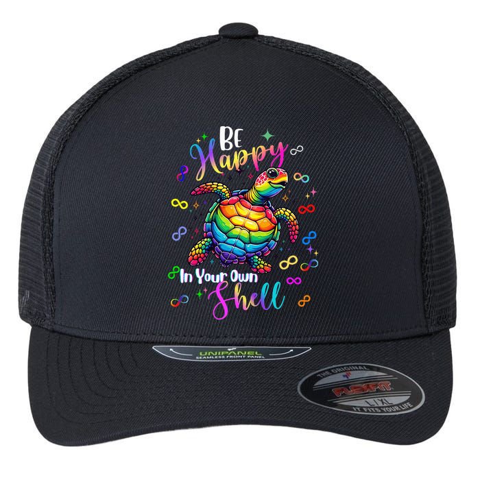 Rainbow Turtle Be Happy In Your Own Shell Autism Awareness Flexfit Unipanel Trucker Cap