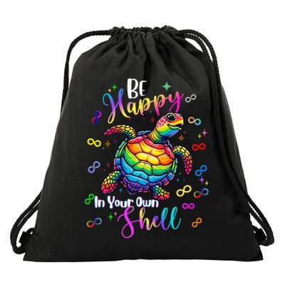 Rainbow Turtle Be Happy In Your Own Shell Autism Awareness Drawstring Bag