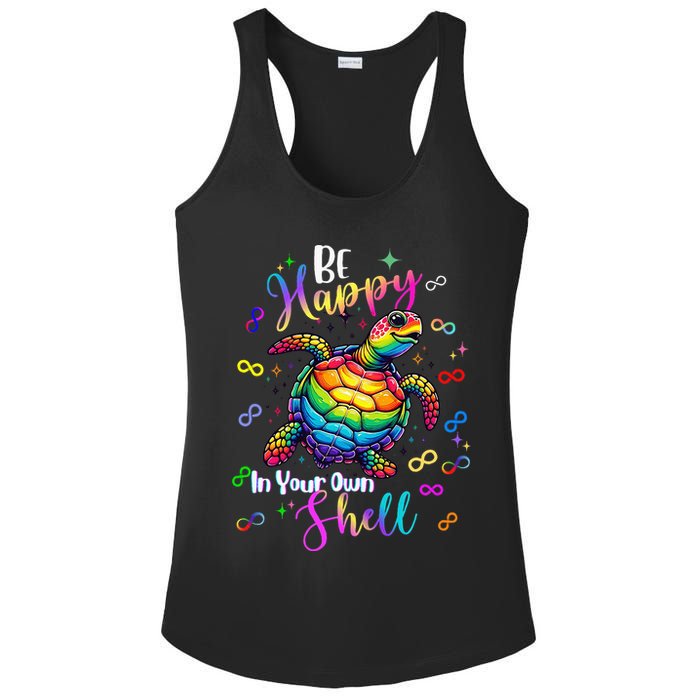 Rainbow Turtle Be Happy In Your Own Shell Autism Awareness Ladies PosiCharge Competitor Racerback Tank