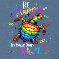 Rainbow Turtle Be Happy In Your Own Shell Autism Awareness Garment-Dyed Sweatshirt