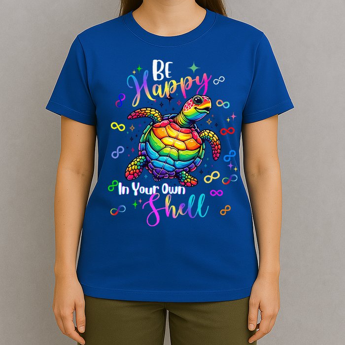 Rainbow Turtle Be Happy In Your Own Shell Autism Awareness T-Shirt