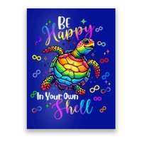 Rainbow Turtle Be Happy In Your Own Shell Autism Awareness Poster