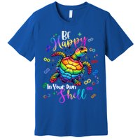 Rainbow Turtle Be Happy In Your Own Shell Autism Awareness Premium T-Shirt