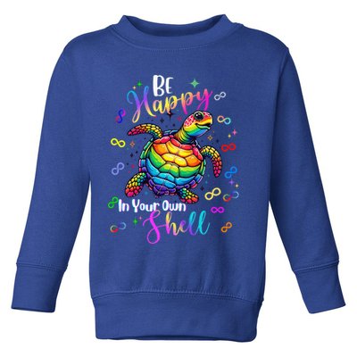 Rainbow Turtle Be Happy In Your Own Shell Autism Awareness Toddler Sweatshirt