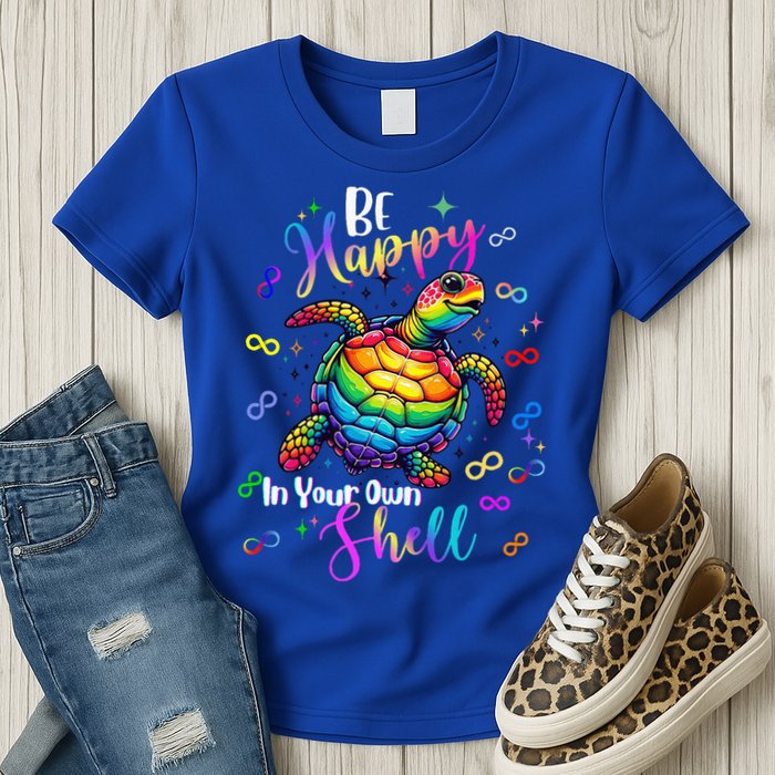 Rainbow Turtle Be Happy In Your Own Shell Autism Awareness Womens T-Shirt