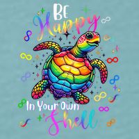Rainbow Turtle Be Happy In Your Own Shell Autism Awareness Sueded Cloud Jersey T-Shirt