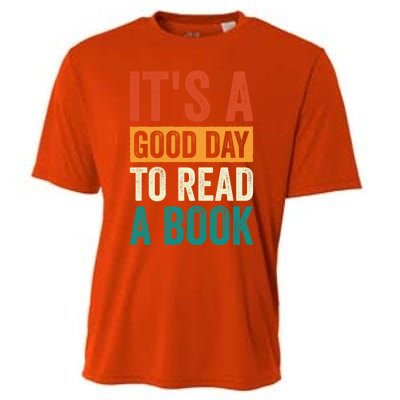 Reading Teacher Bookworm Its A Good Day To Read A Book Cool Gift Cooling Performance Crew T-Shirt