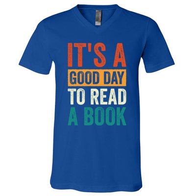 Reading Teacher Bookworm Its A Good Day To Read A Book Cool Gift V-Neck T-Shirt