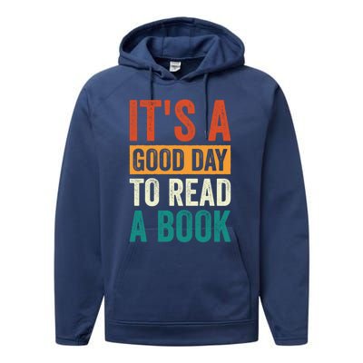 Reading Teacher Bookworm Its A Good Day To Read A Book Cool Gift Performance Fleece Hoodie