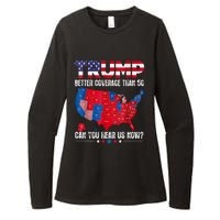 Retro Trump Better Coverage Than 5g Can You Hear Us Now Womens CVC Long Sleeve Shirt