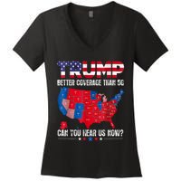 Retro Trump Better Coverage Than 5g Can You Hear Us Now Women's V-Neck T-Shirt