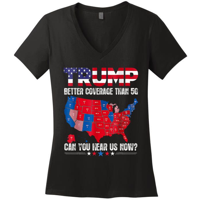 Retro Trump Better Coverage Than 5g Can You Hear Us Now Women's V-Neck T-Shirt