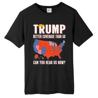 Retro Trump Better Coverage Than 5g Can You Hear Us Now Tall Fusion ChromaSoft Performance T-Shirt