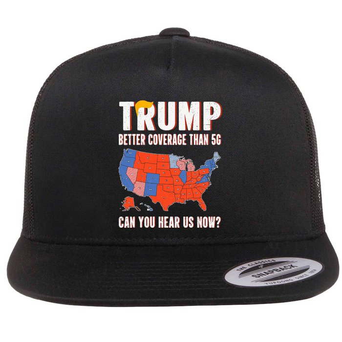Retro Trump Better Coverage Than 5g Can You Hear Us Now Flat Bill Trucker Hat