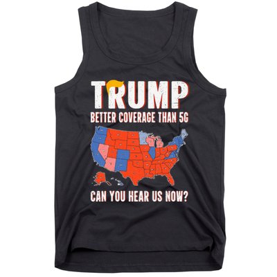 Retro Trump Better Coverage Than 5g Can You Hear Us Now Tank Top