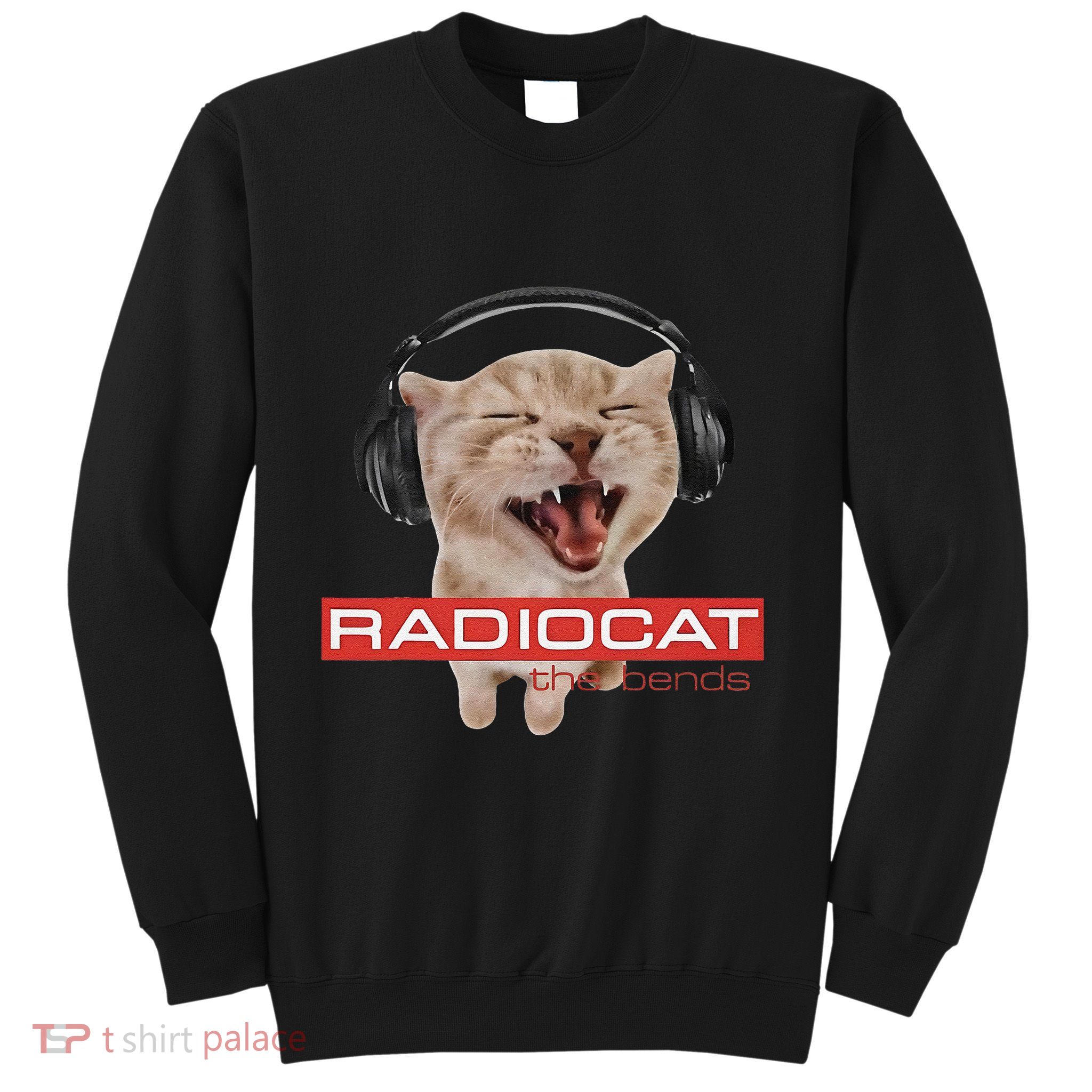 Radiocat The Bends Funny Music Cat Meme Cat Mom Cat Lover Sweatshirt
