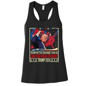 Retro Trump Better Coverage Than 5g Can You Hear Us Now Women's Racerback Tank