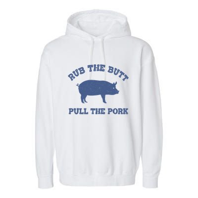 Rub The Butt Pull Pork Garment-Dyed Fleece Hoodie