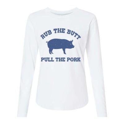 Rub The Butt Pull Pork Womens Cotton Relaxed Long Sleeve T-Shirt