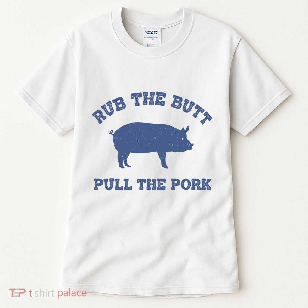Rub The Butt Pull Pork Tall T-Shirt