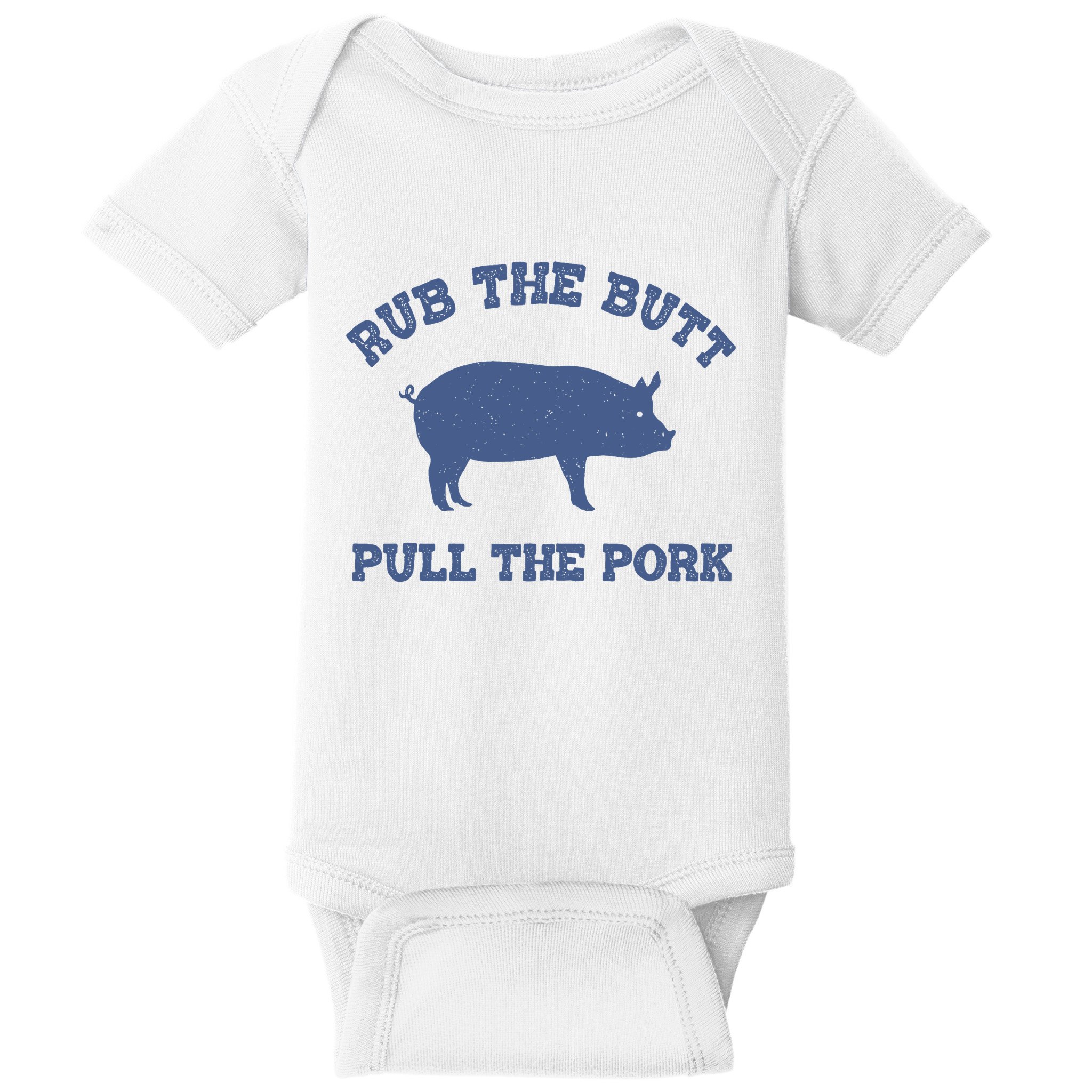 Rub The Butt Pull Pork Baby Bodysuit