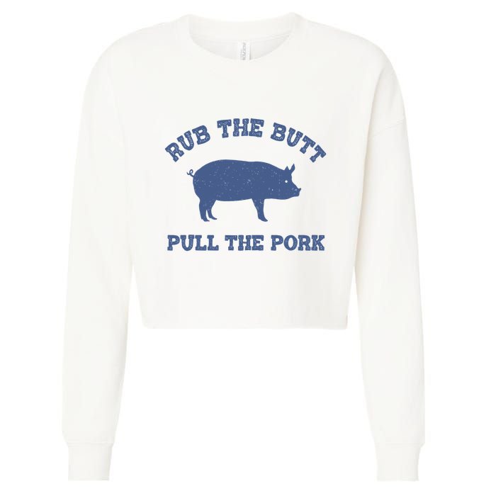Rub The Butt Pull Pork Cropped Pullover Crew