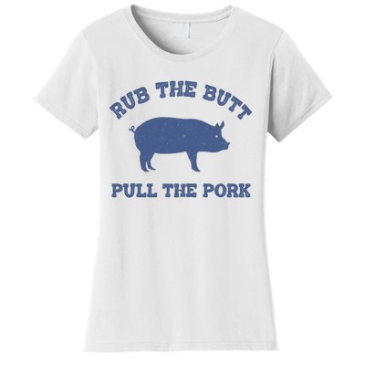 Rub The Butt Pull Pork Women's T-Shirt