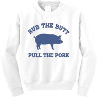 Rub The Butt Pull Pork Kids Sweatshirt