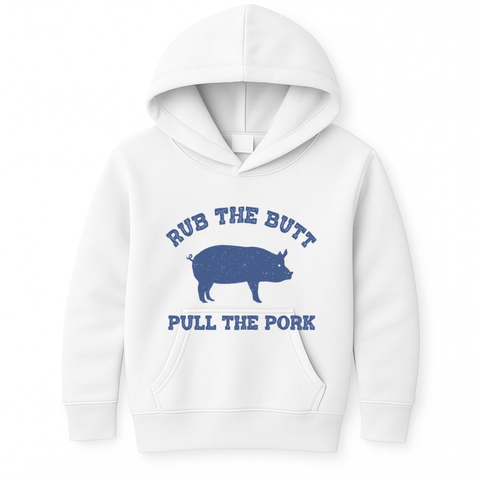 Rub The Butt Pull Pork Kids Hoodie
