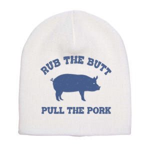 Rub The Butt Pull Pork Short Acrylic Beanie